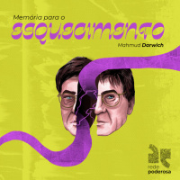 Memória para o Esquecimento (Mahmud Darwich)
