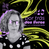 Por Trás dos Livros #13 - Fernanda Marão