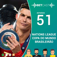 BetCast Ep.51 - Portugal Campeão, Brasileirão e Mundial Feminino