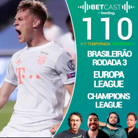 Betcast 110 - Barcelona foi massacrado