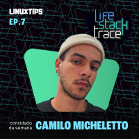 Life Stacktrace - Camilo Micheletto!