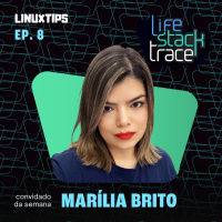 Life Stacktrace - Marília Brito!