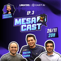 MESACAST #03: FINOPS COM VICTOR VIANA, LUIS REDDA E RODOLFO DOS SANTOS