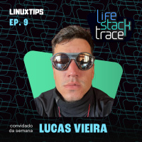 Life Stacktrace - Lucas Vieira!
