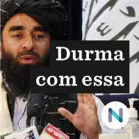 Taleban: a tentativa do grupo extremista de moderar o discurso | 17.ago.2021