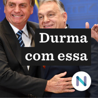 Bolsonaro diante de Orbán, seu ‘irmão’ da extrema direita