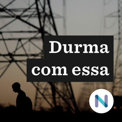 Durma Com Essa | Nexo Jornal
