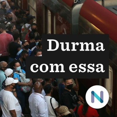 Durma Com Essa | Nexo Jornal