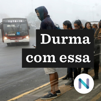 Durma Com Essa | Nexo Jornal
