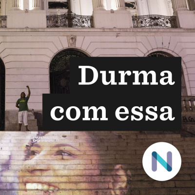 Durma Com Essa | Nexo Jornal