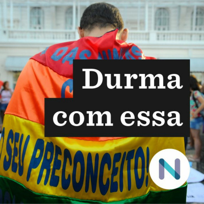 Durma Com Essa | Nexo Jornal
