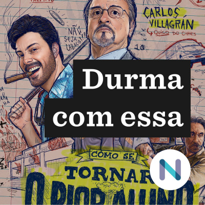 Durma Com Essa | Nexo Jornal