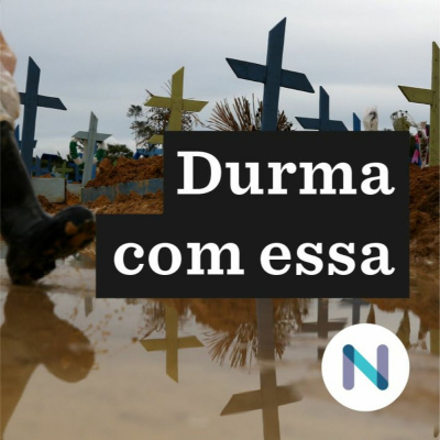 Durma Com Essa | Nexo Jornal