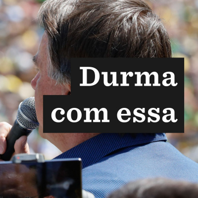 Durma Com Essa | Nexo Jornal
