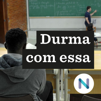 Durma Com Essa | Nexo Jornal