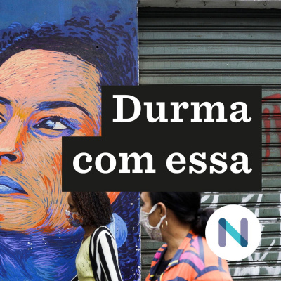 Durma Com Essa | Nexo Jornal