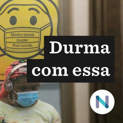 Durma Com Essa | Nexo Jornal