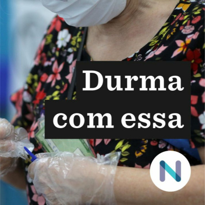 Durma Com Essa | Nexo Jornal