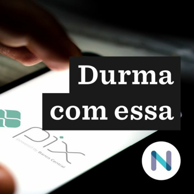 Durma Com Essa | Nexo Jornal
