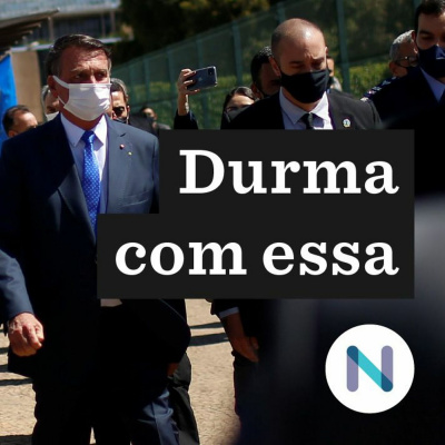 Durma Com Essa | Nexo Jornal