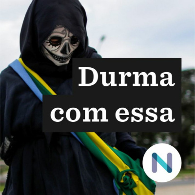 Durma Com Essa | Nexo Jornal