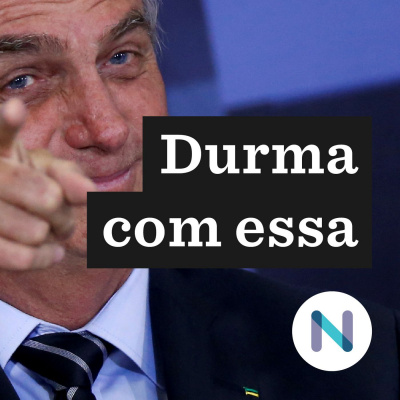 Durma Com Essa | Nexo Jornal