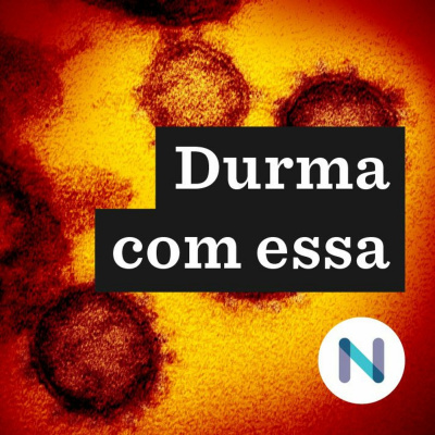 Durma Com Essa | Nexo Jornal