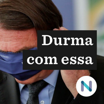 Durma Com Essa | Nexo Jornal