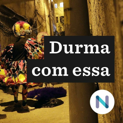 Durma Com Essa | Nexo Jornal