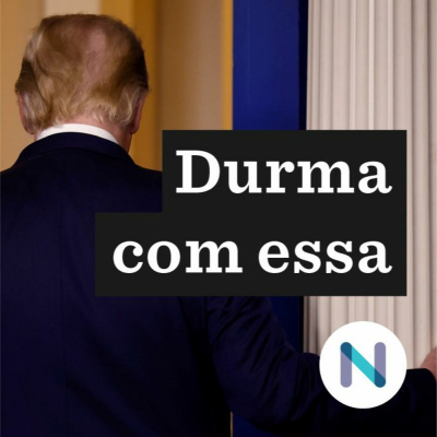 Durma Com Essa | Nexo Jornal