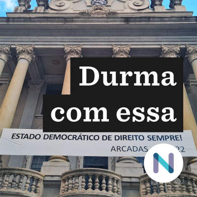 Durma Com Essa | Nexo Jornal