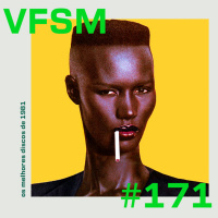 VFSM #171 - Os Melhores Discos de 1981
