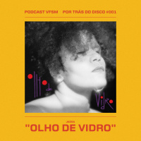 Por Trás do Disco #001 | Jadsa: Olho de Vidro