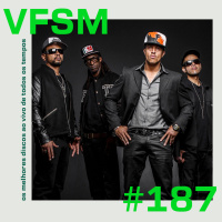 VFSM #187 - Os Melhores Discos Ao Vivo De Todos Os Tempos