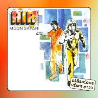 Clássicos VFSM #120 - Air: Moon Safari