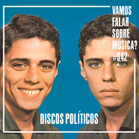 VFSM #042 - Discos Políticos