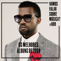 VFSM #009 - Os Melhores Álbuns de 2008