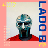 LADO B #012 - 10 discos para conhecer a obra de MF DOOM