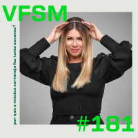 VFSM #181 - Por que a música sertaneja faz tanto sucesso no Brasil? 