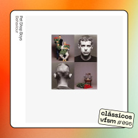 Clássicos VFSM #096 - Pet Shop Boys: Behaviour