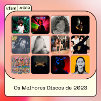 VFSM #280: Os Melhores Discos de 2023