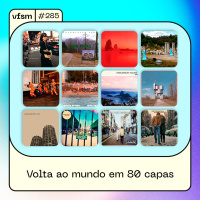 VFSM #285 - Volta ao mundo em 80 capas