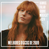 VFSM #024 - Melhores Discos de 2009