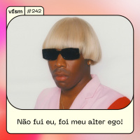 VFSM #242 - Não fui eu, foi meu alter ego!