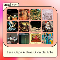 VFSM #314 – Essa Capa é Uma Obra de Arte