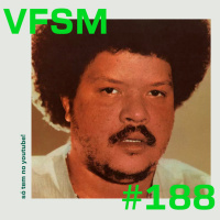 VFSM #188 - Só tem no YouTube!