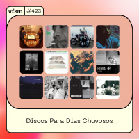 VFSM #423 - Discos Para Dias Chuvosos