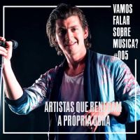 VFSM #005 - Artistas que renegam a própria obra