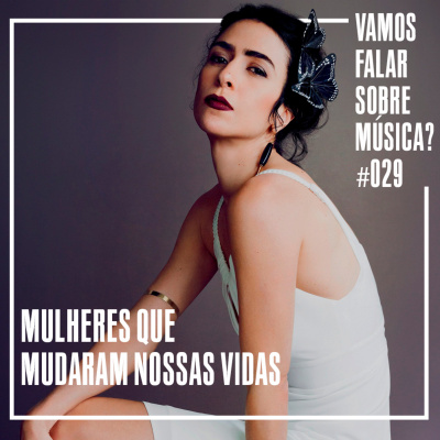 Vamos Falar Sobre Música?