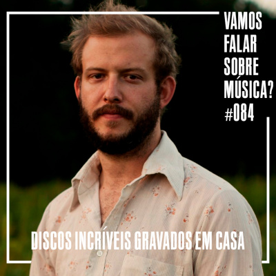 Vamos Falar Sobre Música?